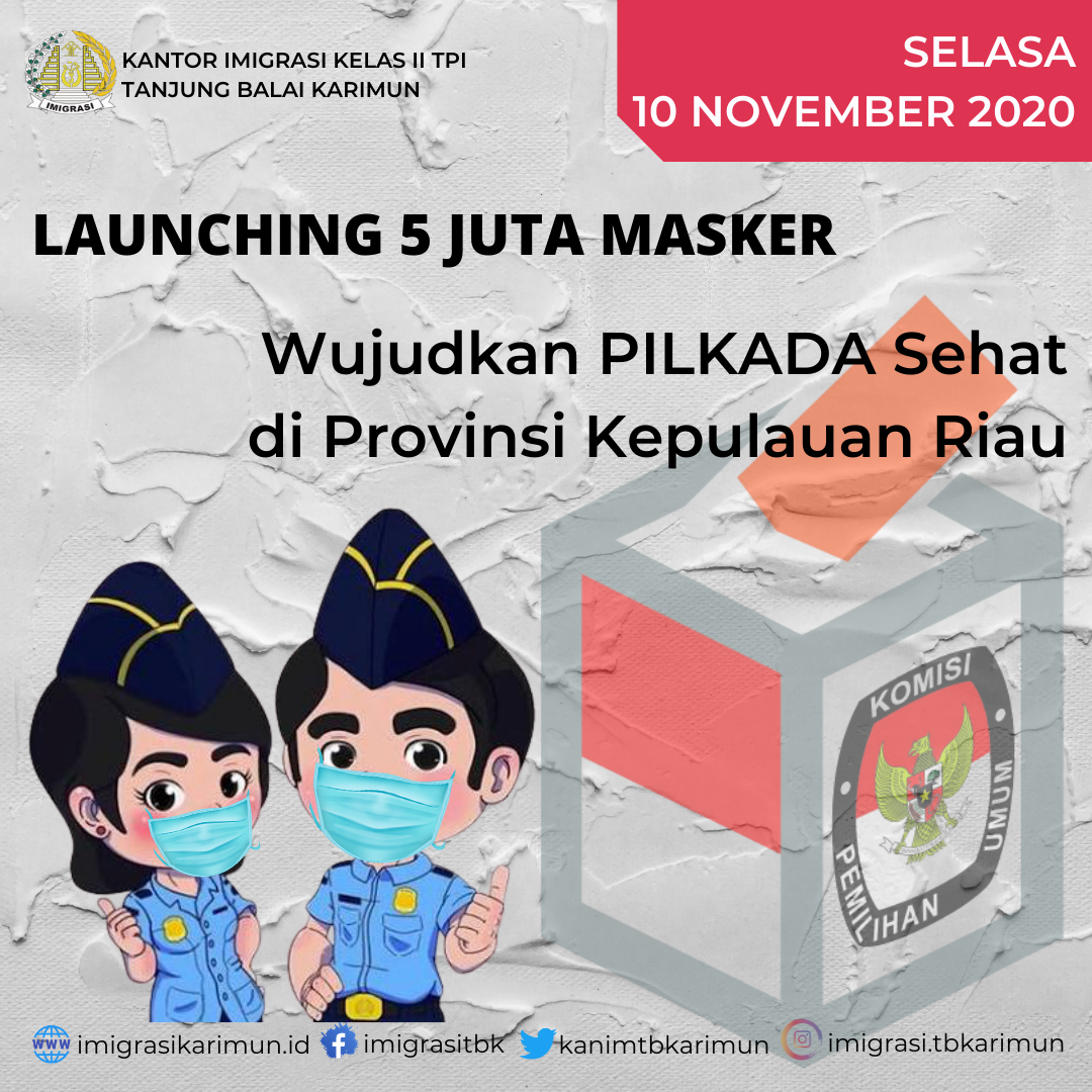 Gerakan Launching 5 Juta Masker Wujudkan Pilkada Sehat 2020 di Provinsi Kepulauan Riau