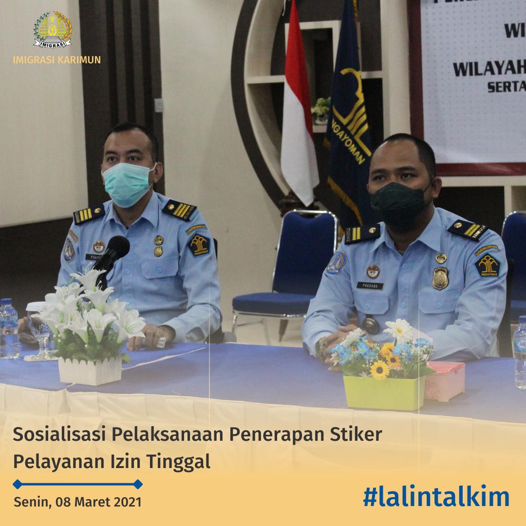 Sosialisasi Pelaksanaan Penerapan Stiker Pelayanan Izin Tinggal