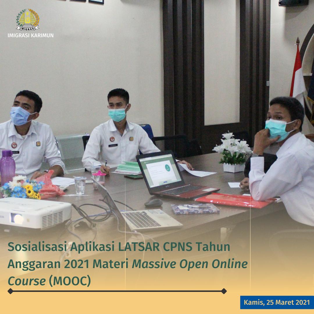 Sosialisasi Aplikasi LATSAT CPNS Tahun Anggaran 2021 Materi Massive Open Online Course (MOOC)