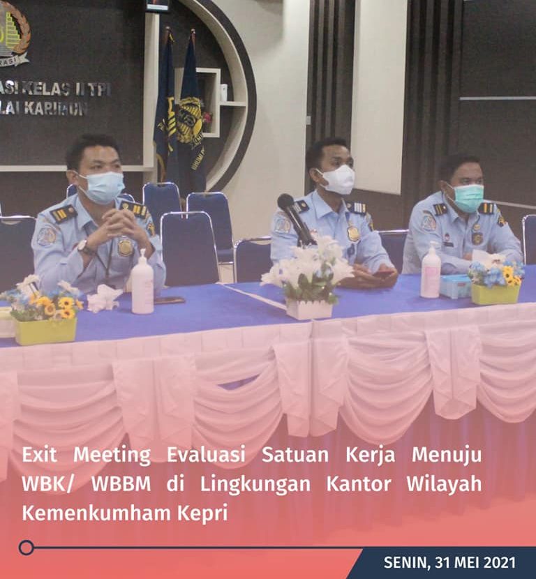 Evaluasi Pembangunan Zona Integritas Menuju WBK/ WBBM
