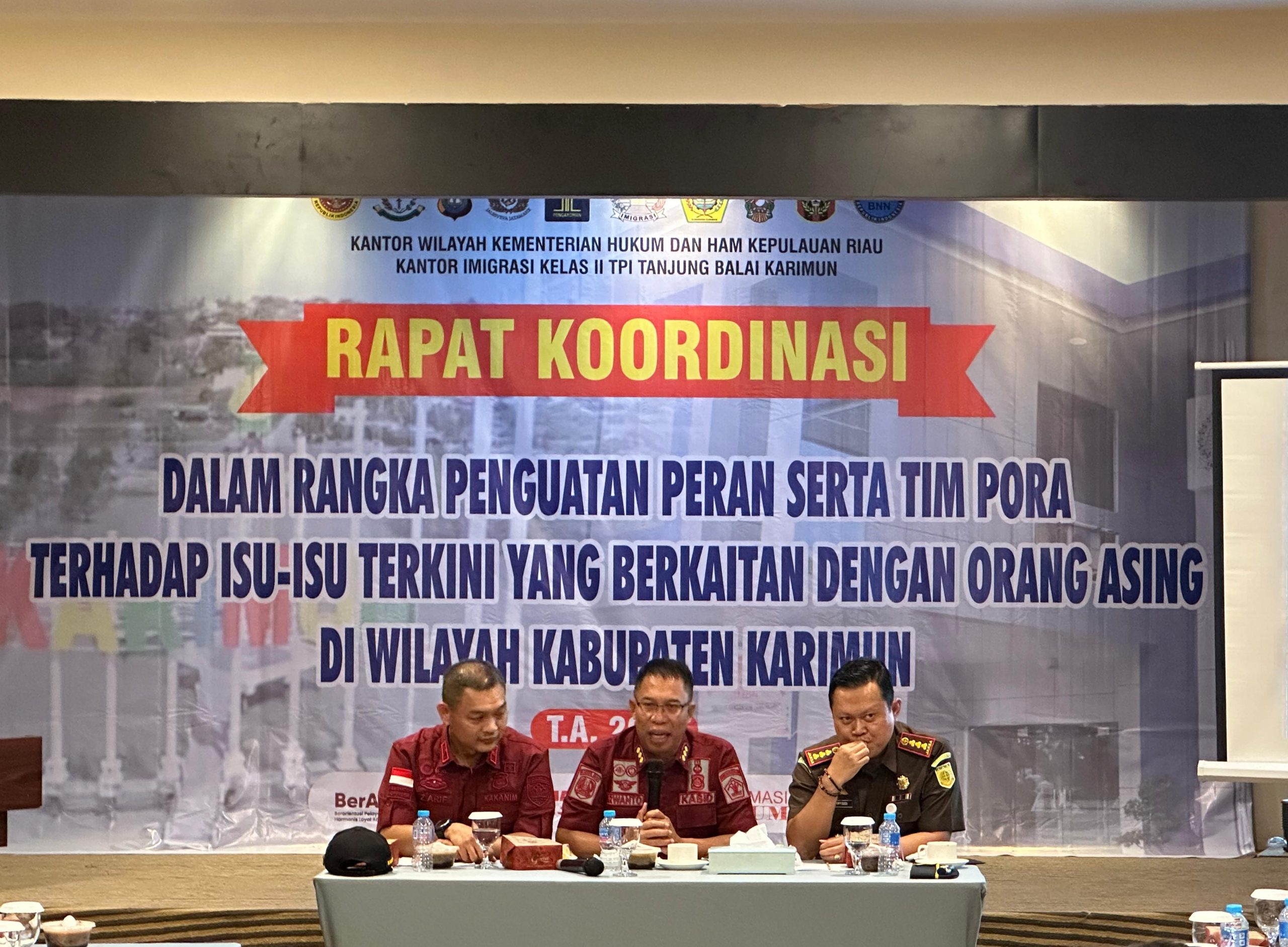 Rapat Koordinasi Dalam Rangka Penguatan Peran Serta Tim Pora Terhadap Isu-isu Terkini yang Berkaitan dengan Orang Asing di Wilayah Kabupaten Karimun